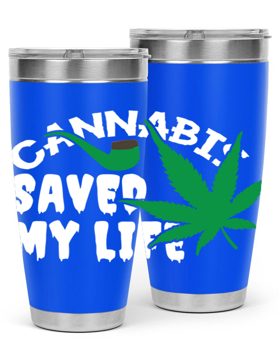 Cannabis Saved My Life 53# Tumbler in stainless steel with vibrant print, showcasing its double wall vacuum design.