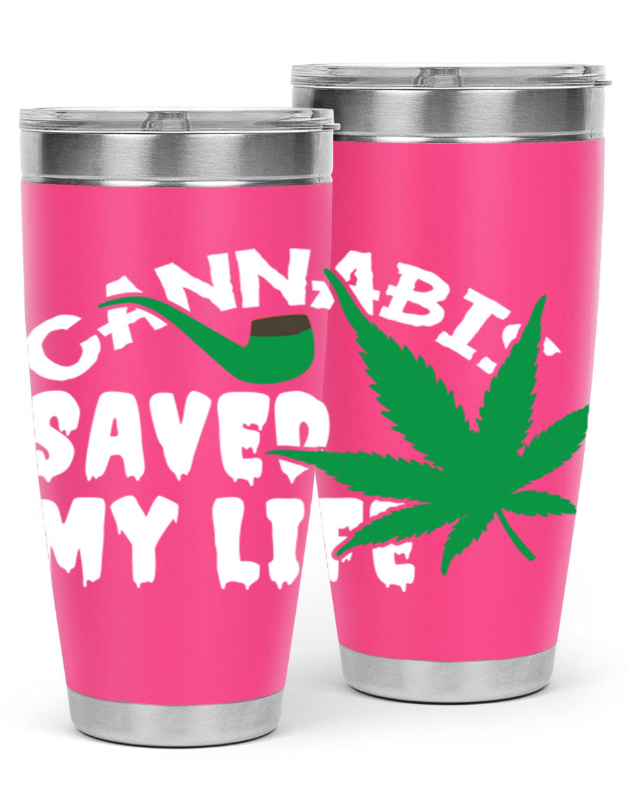 Cannabis Saved My Life 53# Tumbler in stainless steel with vibrant print, showcasing its double wall vacuum design.