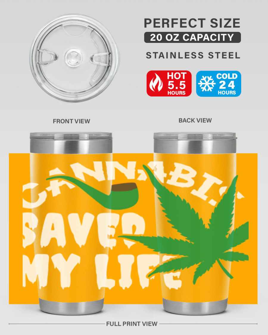 Cannabis Saved My Life 53# Tumbler in stainless steel with vibrant print, showcasing its double wall vacuum design.