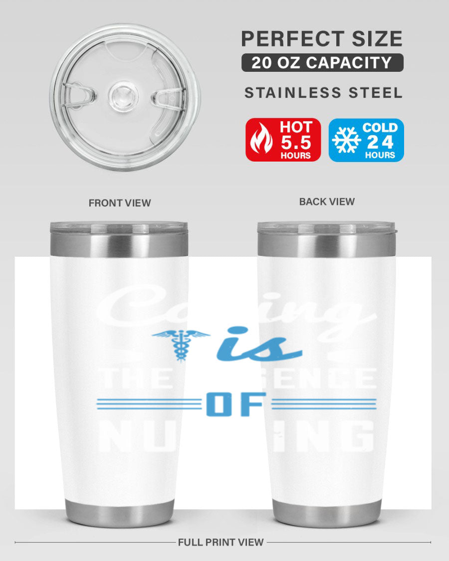 Caring is the Essence of Nursing tumbler, a double wall vacuum stainless steel drinkware with a press-in lid, designed for nurses.