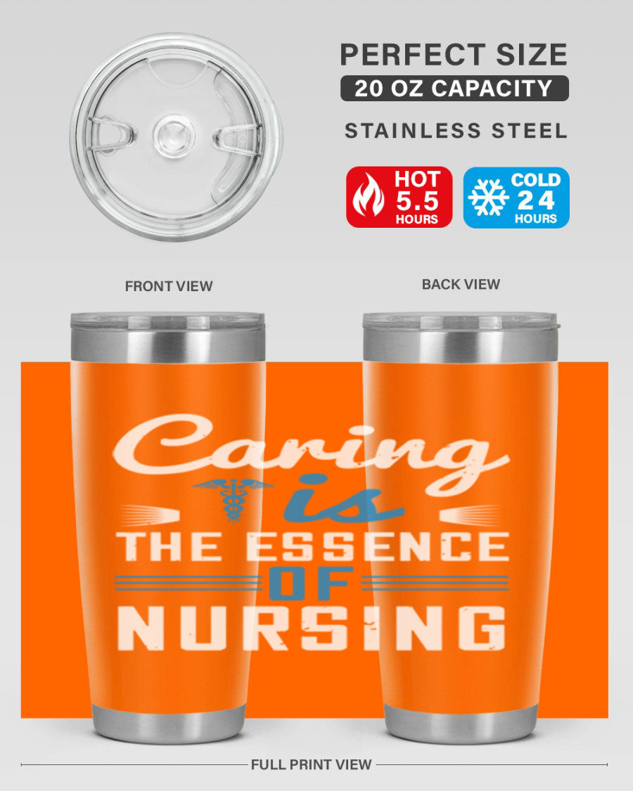 Caring is the Essence of Nursing tumbler, a double wall vacuum stainless steel drinkware with a press-in lid, designed for nurses.