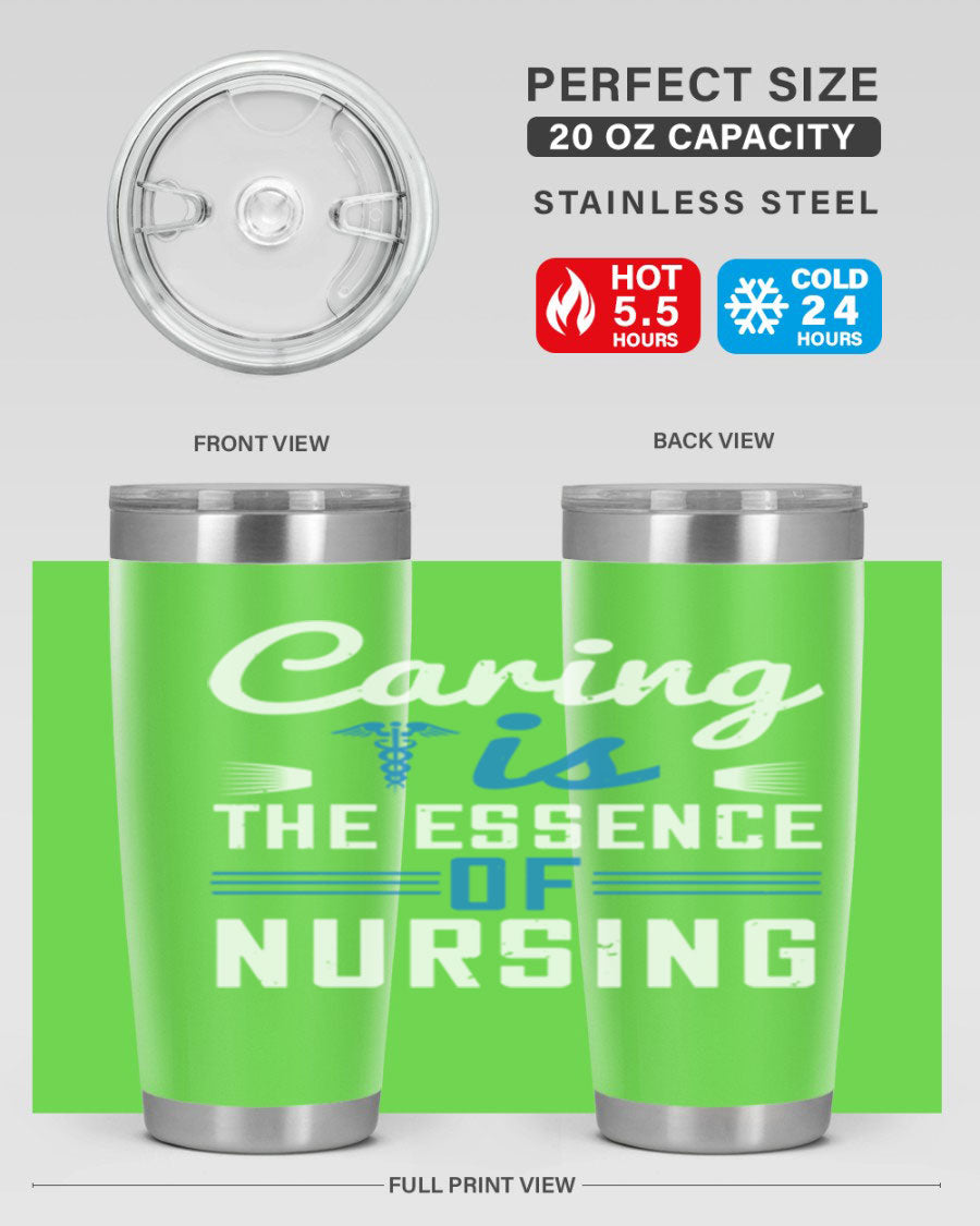 Caring is the Essence of Nursing tumbler, a double wall vacuum stainless steel drinkware with a press-in lid, designed for nurses.