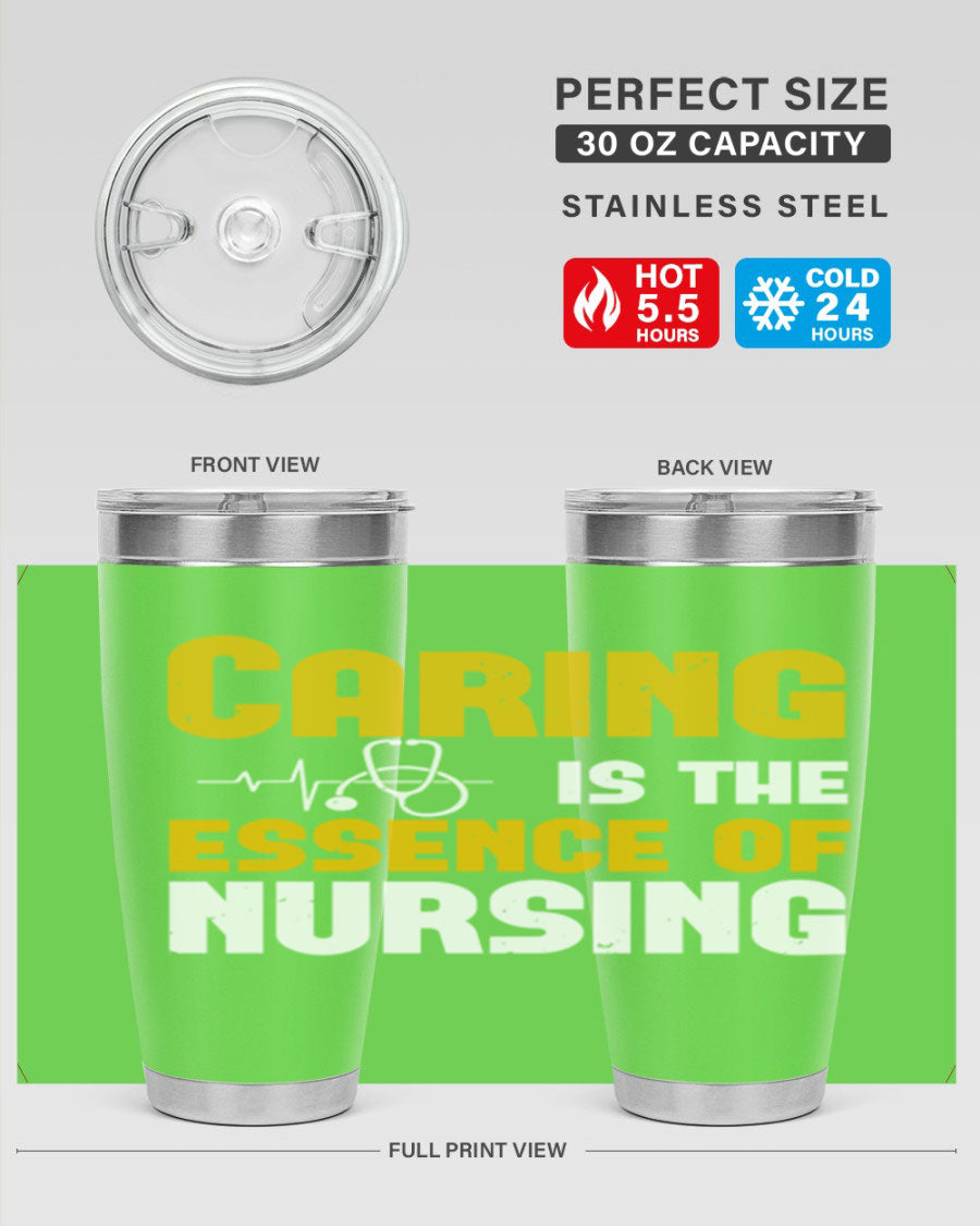 Caring is the Essence of Style 250# Nurse Tumbler, a 20oz double wall vacuum stainless steel tumbler with a stylish design and drink-thru lid.