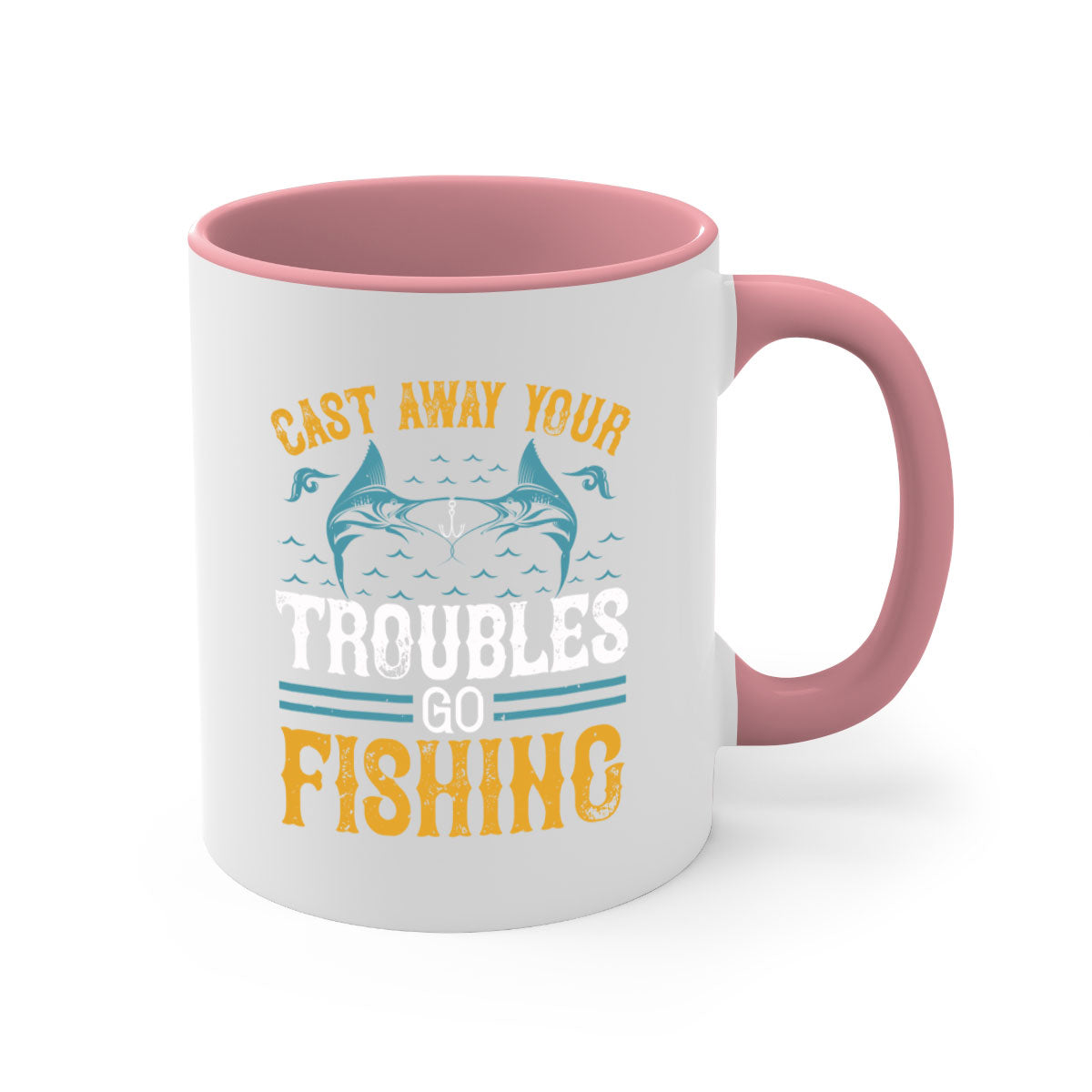 Cast Way Your Troubles Go Fishing Mug with a glossy finish and colorful handle, perfect for coffee and tea lovers.