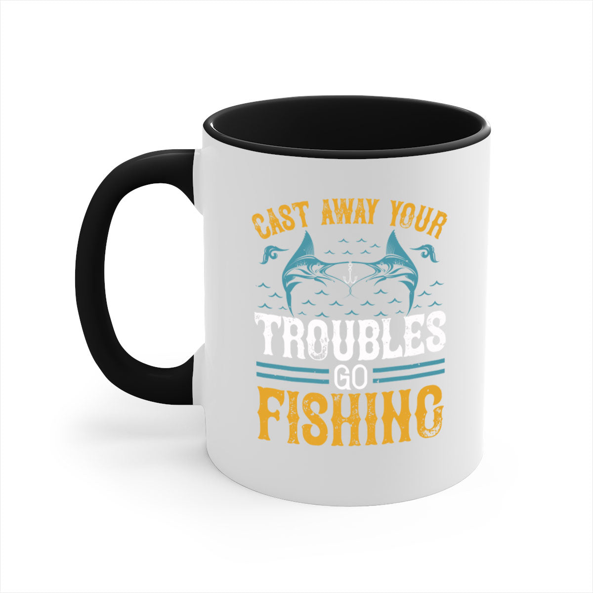 Cast Way Your Troubles Go Fishing Mug with a glossy finish and colorful handle, perfect for coffee and tea lovers.