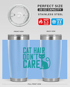 Cat Hair Don't Care tumbler in stainless steel with a fun design, perfect for hot and cold beverages.