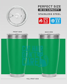 Cat Hair Don't Care tumbler in stainless steel with a fun design, perfect for hot and cold beverages.