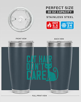 Cat Hair Don't Care tumbler in stainless steel with a fun design, perfect for hot and cold beverages.