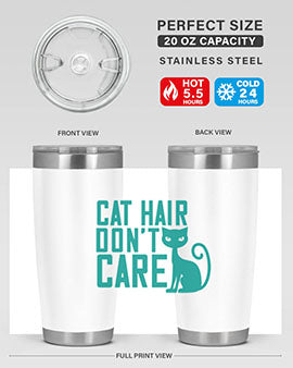 Cat Hair Don't Care tumbler in stainless steel with a fun design, perfect for hot and cold beverages.
