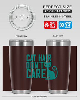 Cat Hair Don't Care tumbler in stainless steel with a fun design, perfect for hot and cold beverages.