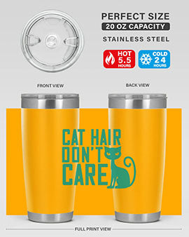 Cat Hair Don't Care tumbler in stainless steel with a fun design, perfect for hot and cold beverages.