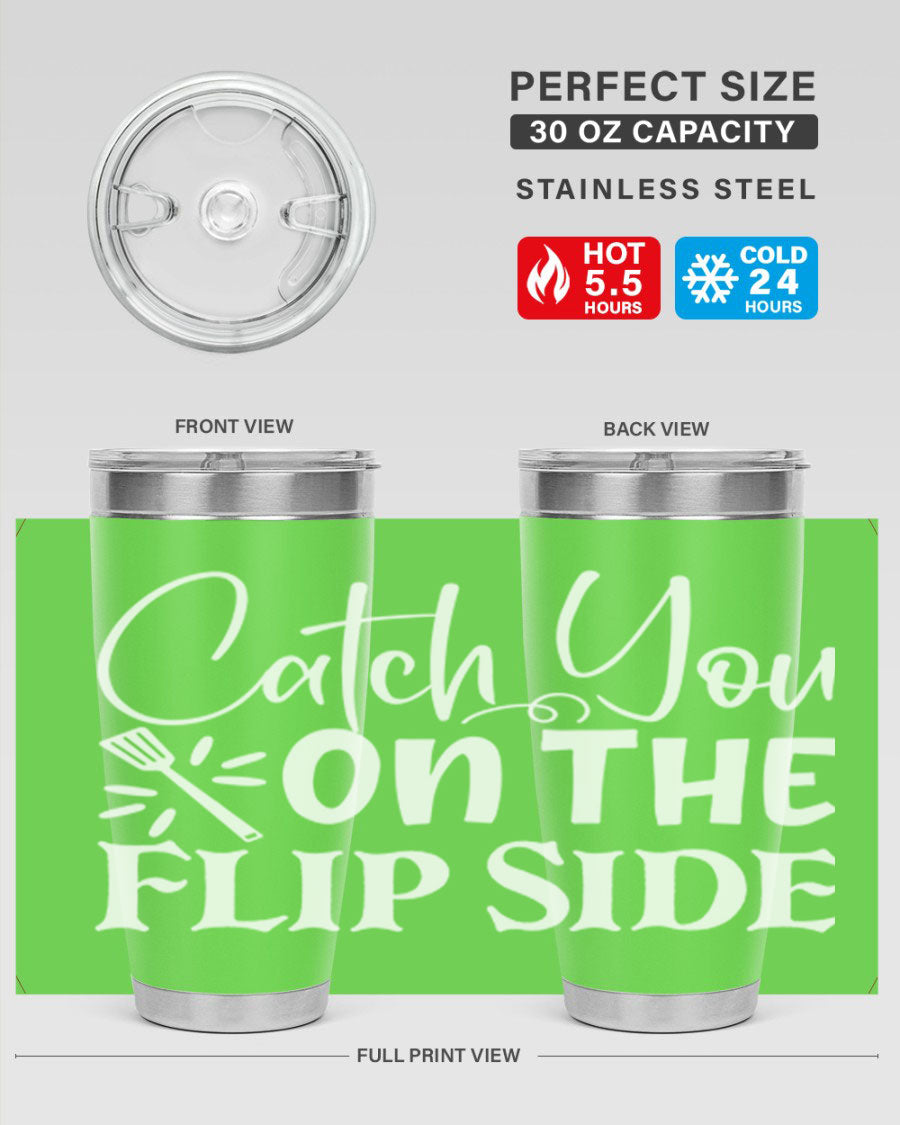 Catch You on the Flip Side 51# Tumbler in stainless steel with a vibrant design, showcasing its double wall vacuum insulation and drink-thru lid.