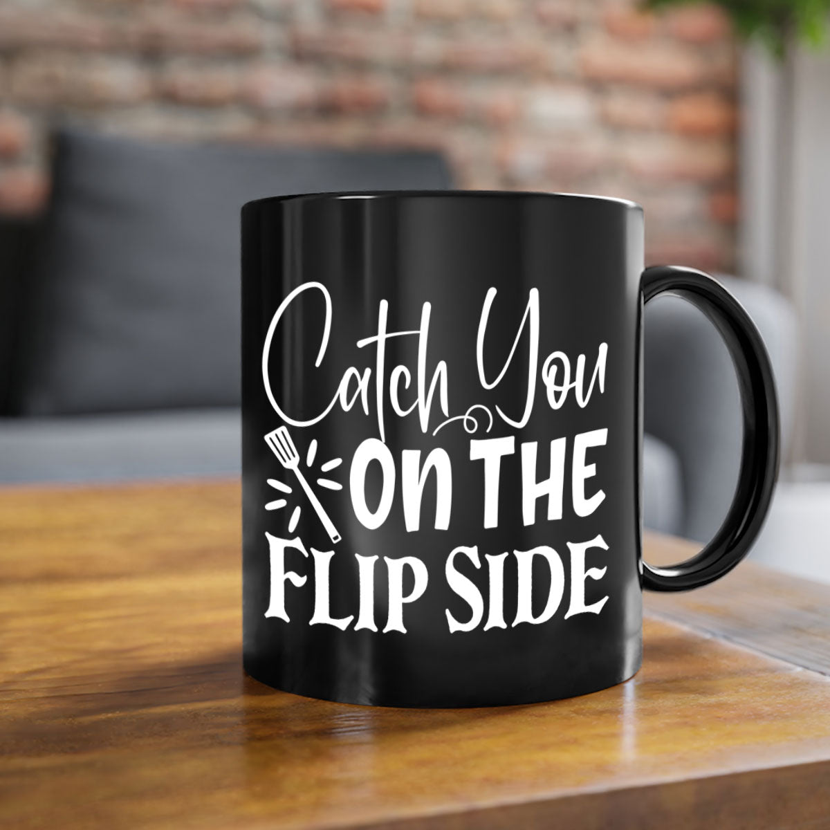 Catch You on the Flip Side 51# Mug with colorful handle and glossy finish, available in multiple colors and sizes.