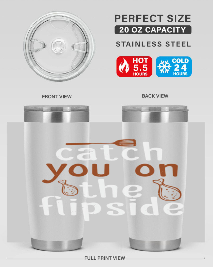 Catch You on the Flipside 20oz Tumbler in stainless steel with a drink-thru lid, showcasing its sleek design and insulation features.