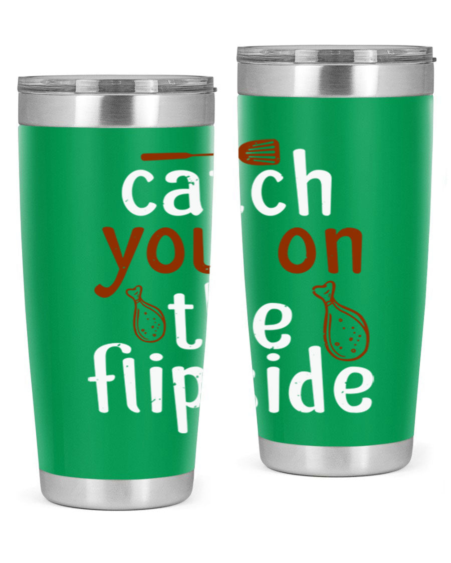 Catch You on the Flipside 20oz Tumbler in stainless steel with a drink-thru lid, showcasing its sleek design and insulation features.