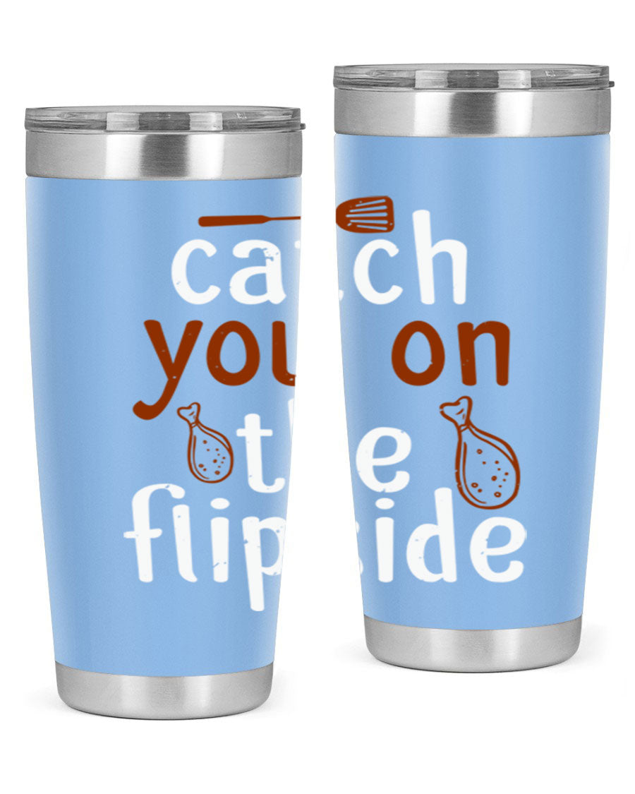 Catch You on the Flipside 20oz Tumbler in stainless steel with a drink-thru lid, showcasing its sleek design and insulation features.