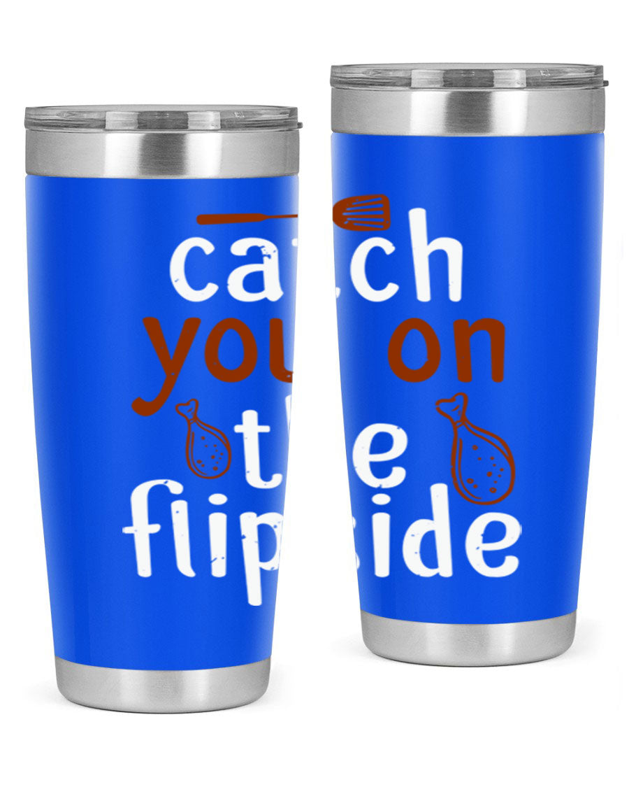 Catch You on the Flipside 20oz Tumbler in stainless steel with a drink-thru lid, showcasing its sleek design and insulation features.