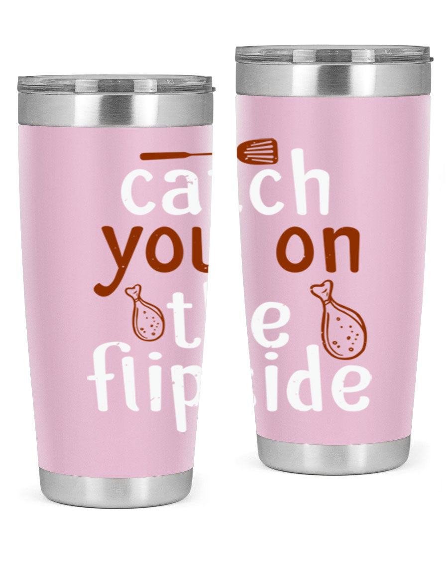 Catch You on the Flipside 20oz Tumbler in stainless steel with a drink-thru lid, showcasing its sleek design and insulation features.