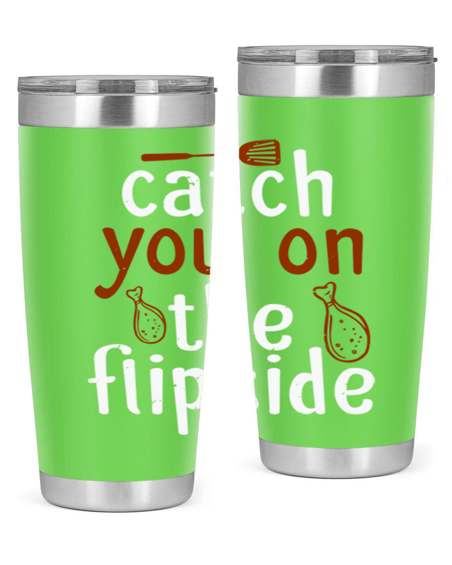 Catch You on the Flipside 20oz Tumbler in stainless steel with a drink-thru lid, showcasing its sleek design and insulation features.