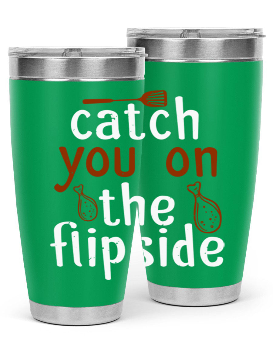 Catch You on the Flipside 20oz Tumbler in stainless steel with a drink-thru lid, showcasing its sleek design and insulation features.