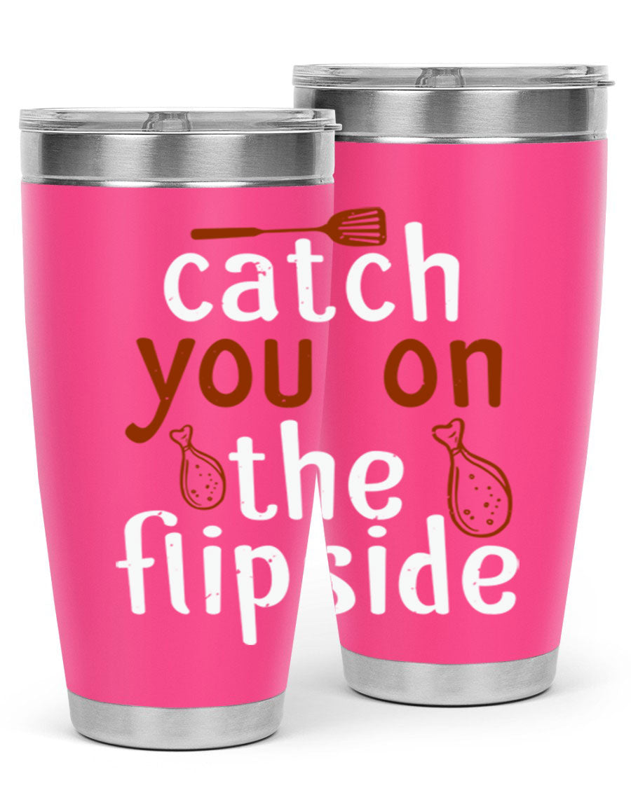 Catch You on the Flipside 20oz Tumbler in stainless steel with a drink-thru lid, showcasing its sleek design and insulation features.