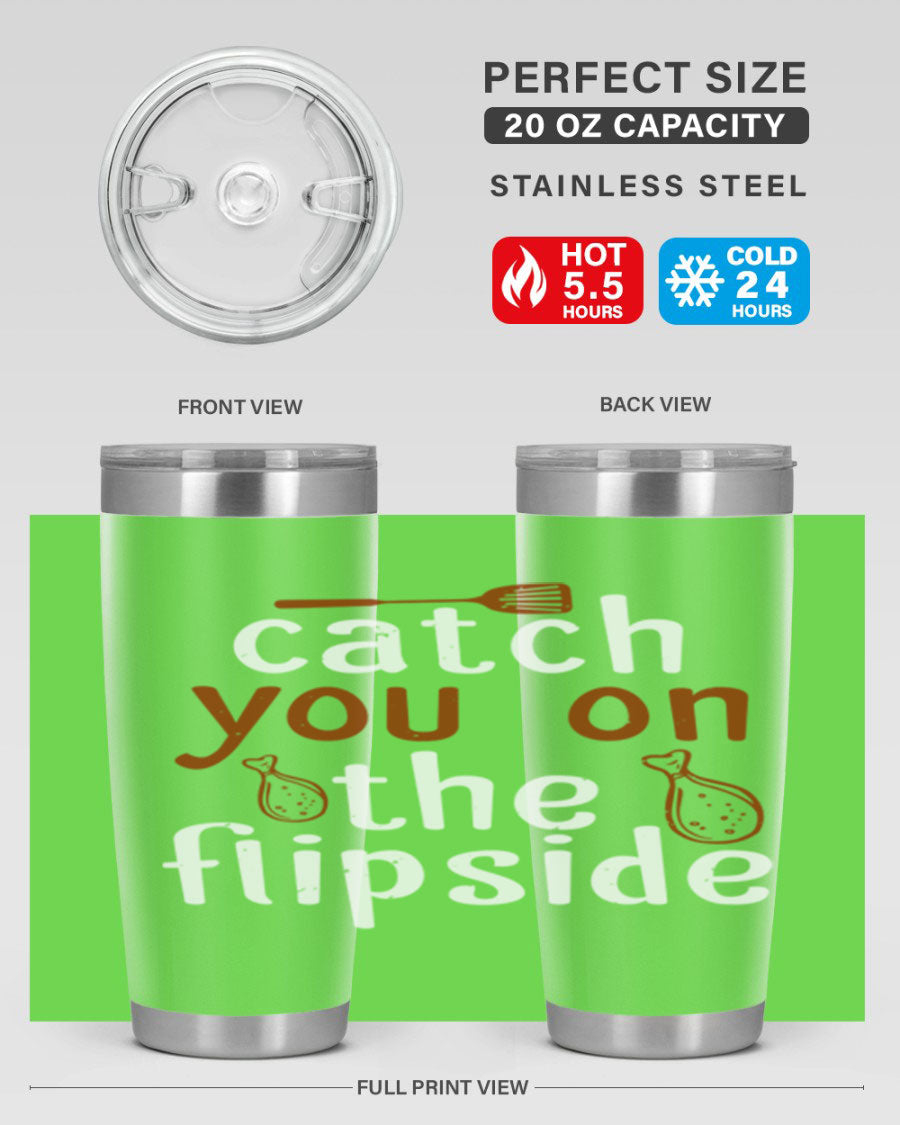 Catch You on the Flipside 20oz Tumbler in stainless steel with a drink-thru lid, showcasing its sleek design and insulation features.