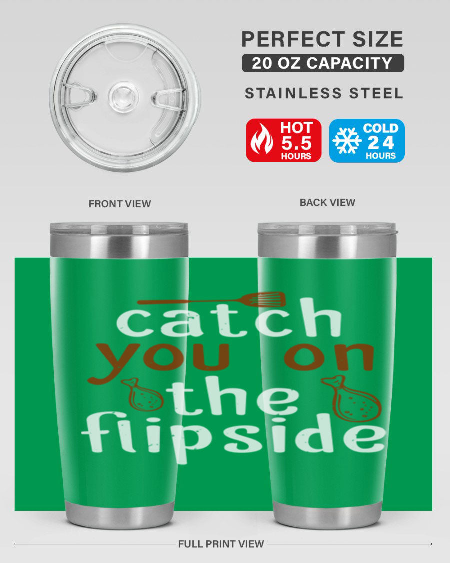 Catch You on the Flipside 20oz Tumbler in stainless steel with a drink-thru lid, showcasing its sleek design and insulation features.