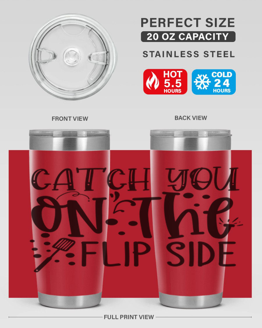 Catch You on the Flipside 49# Tumbler in stainless steel with a stylish design, perfect for hot and cold beverages.