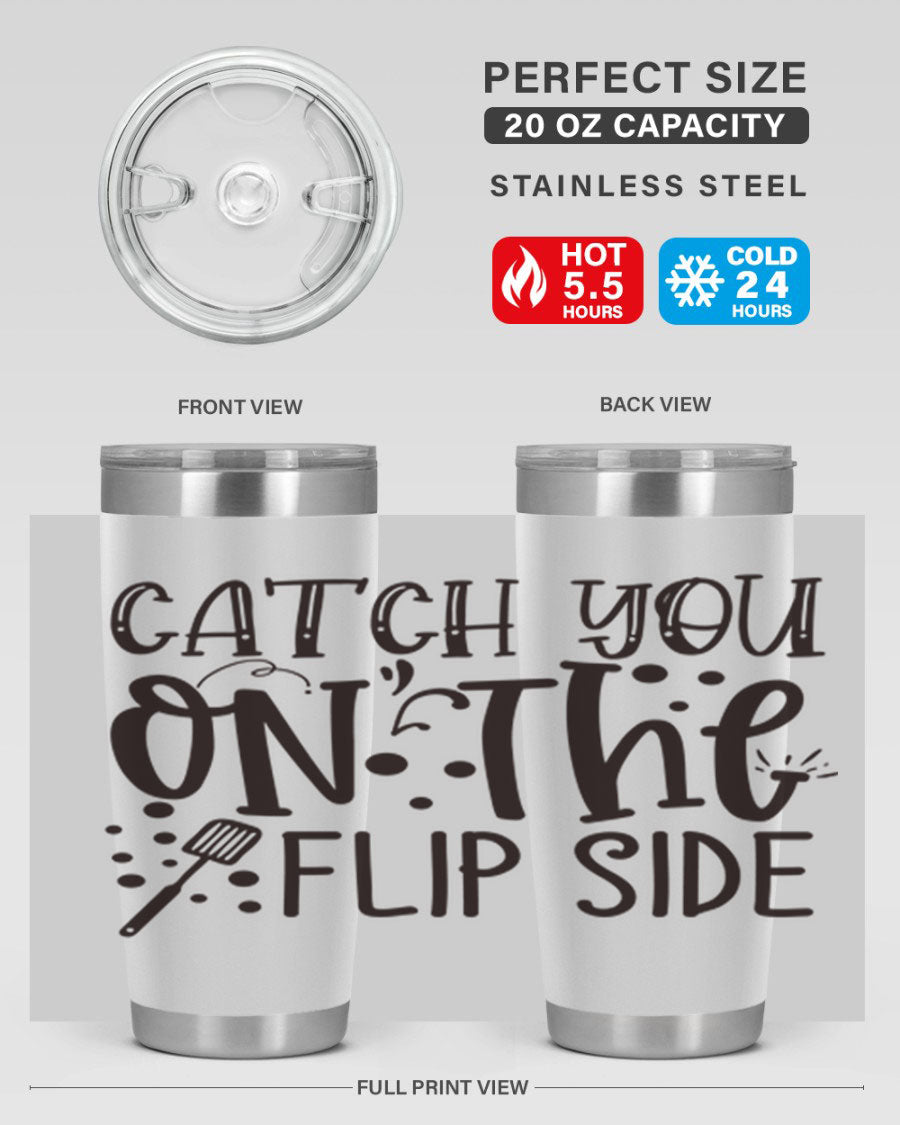 Catch You on the Flipside 49# Tumbler in stainless steel with a stylish design, perfect for hot and cold beverages.