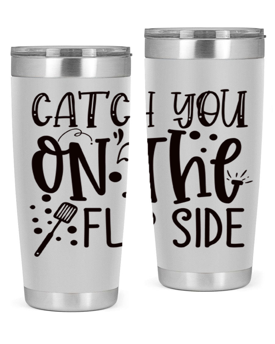 Catch You on the Flipside 49# Tumbler in stainless steel with a stylish design, perfect for hot and cold beverages.