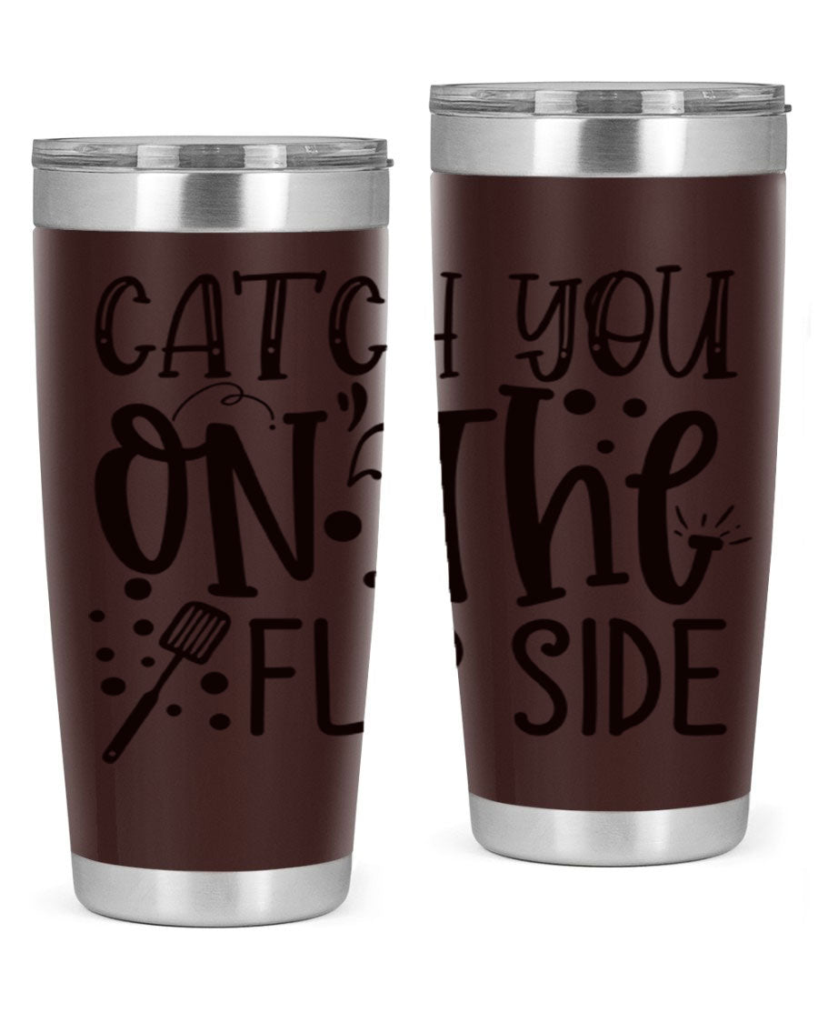 Catch You on the Flipside 49# Tumbler in stainless steel with a stylish design, perfect for hot and cold beverages.