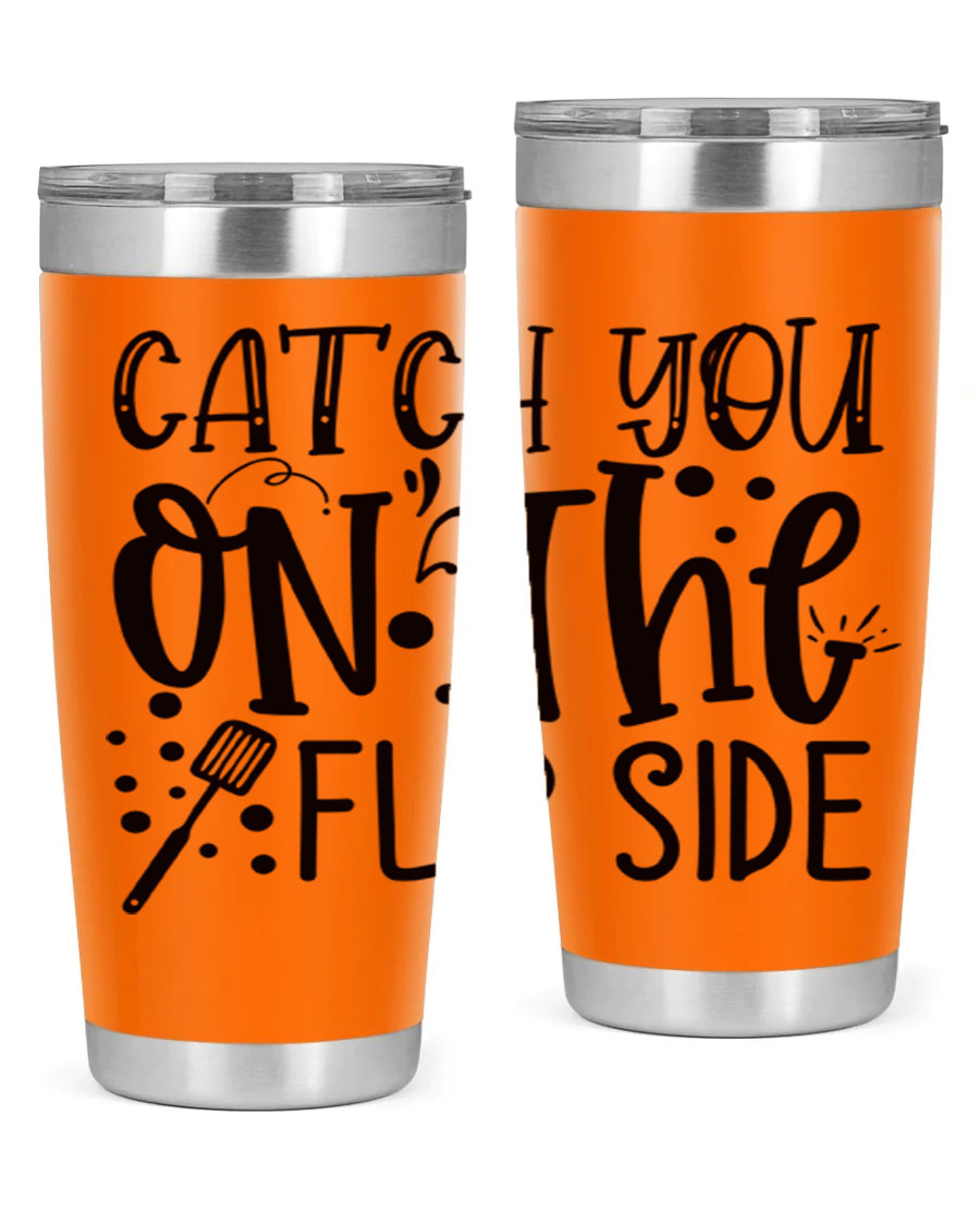 Catch You on the Flipside 49# Tumbler in stainless steel with a stylish design, perfect for hot and cold beverages.