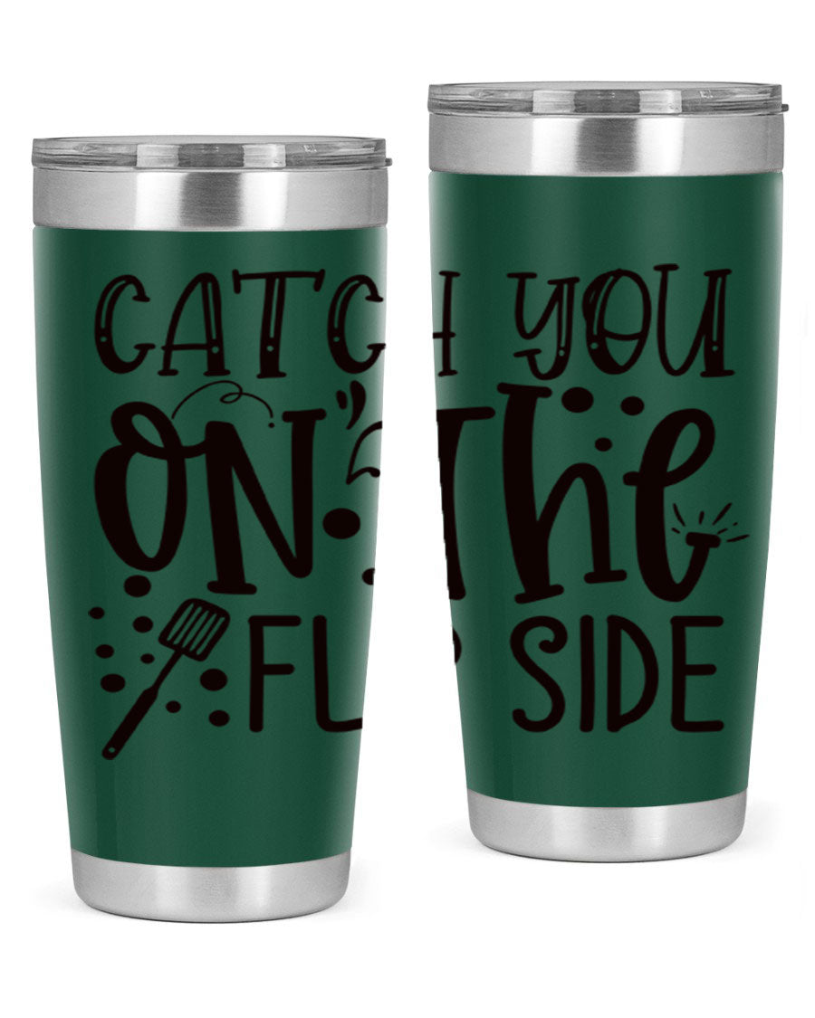 Catch You on the Flipside 49# Tumbler in stainless steel with a stylish design, perfect for hot and cold beverages.