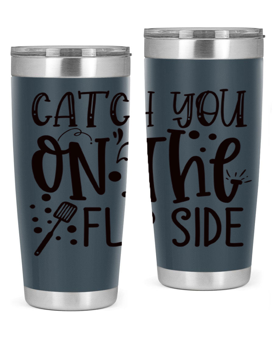 Catch You on the Flipside 49# Tumbler in stainless steel with a stylish design, perfect for hot and cold beverages.