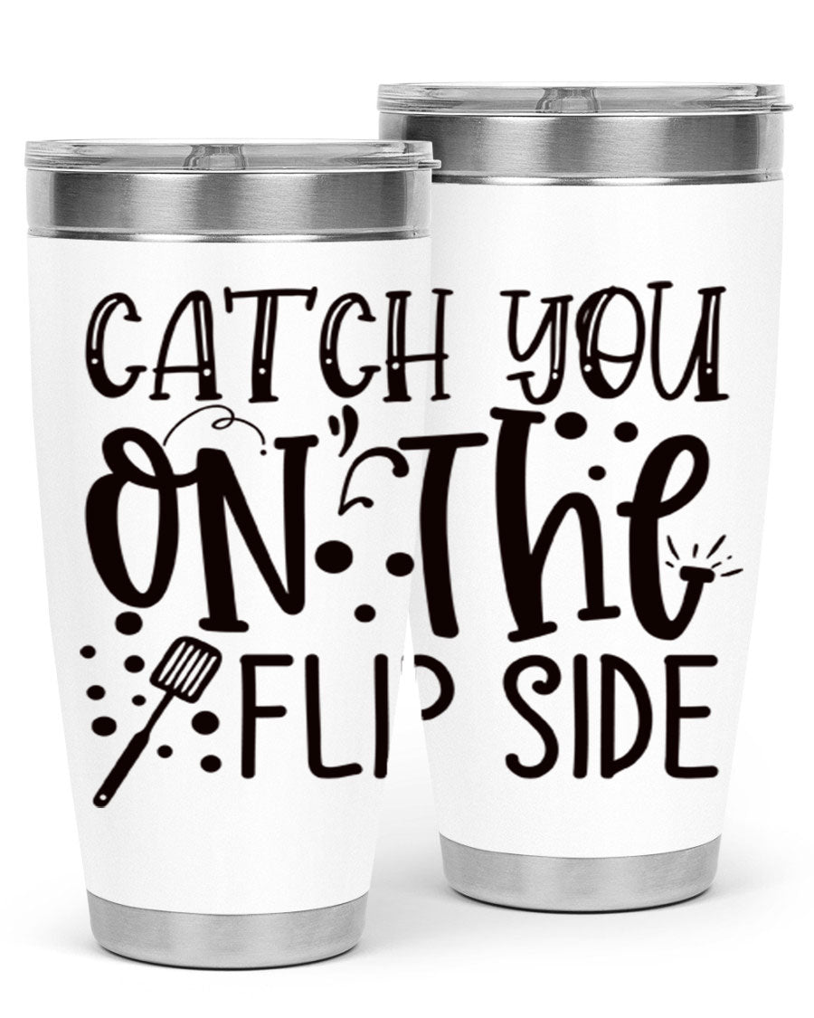 Catch You on the Flipside 49# Tumbler in stainless steel with a stylish design, perfect for hot and cold beverages.