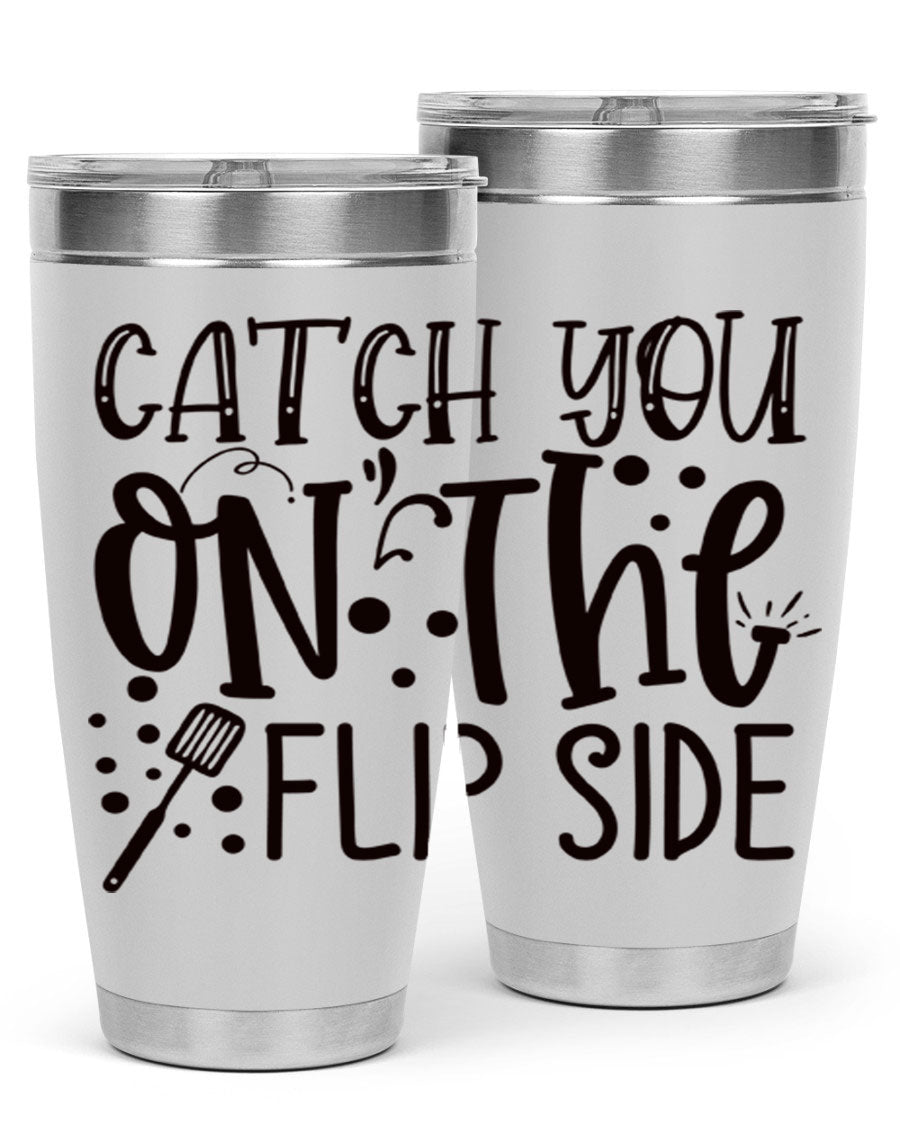 Catch You on the Flipside 49# Tumbler in stainless steel with a stylish design, perfect for hot and cold beverages.