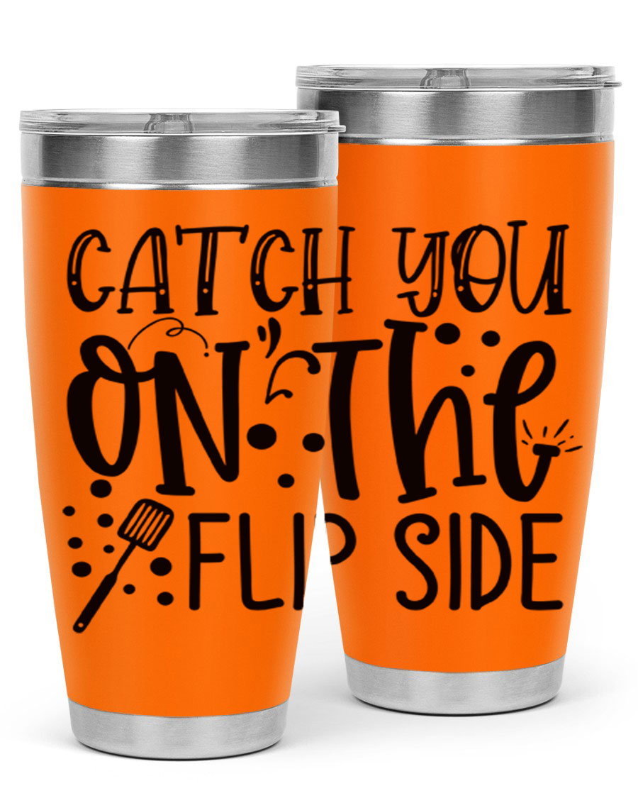 Catch You on the Flipside 49# Tumbler in stainless steel with a stylish design, perfect for hot and cold beverages.