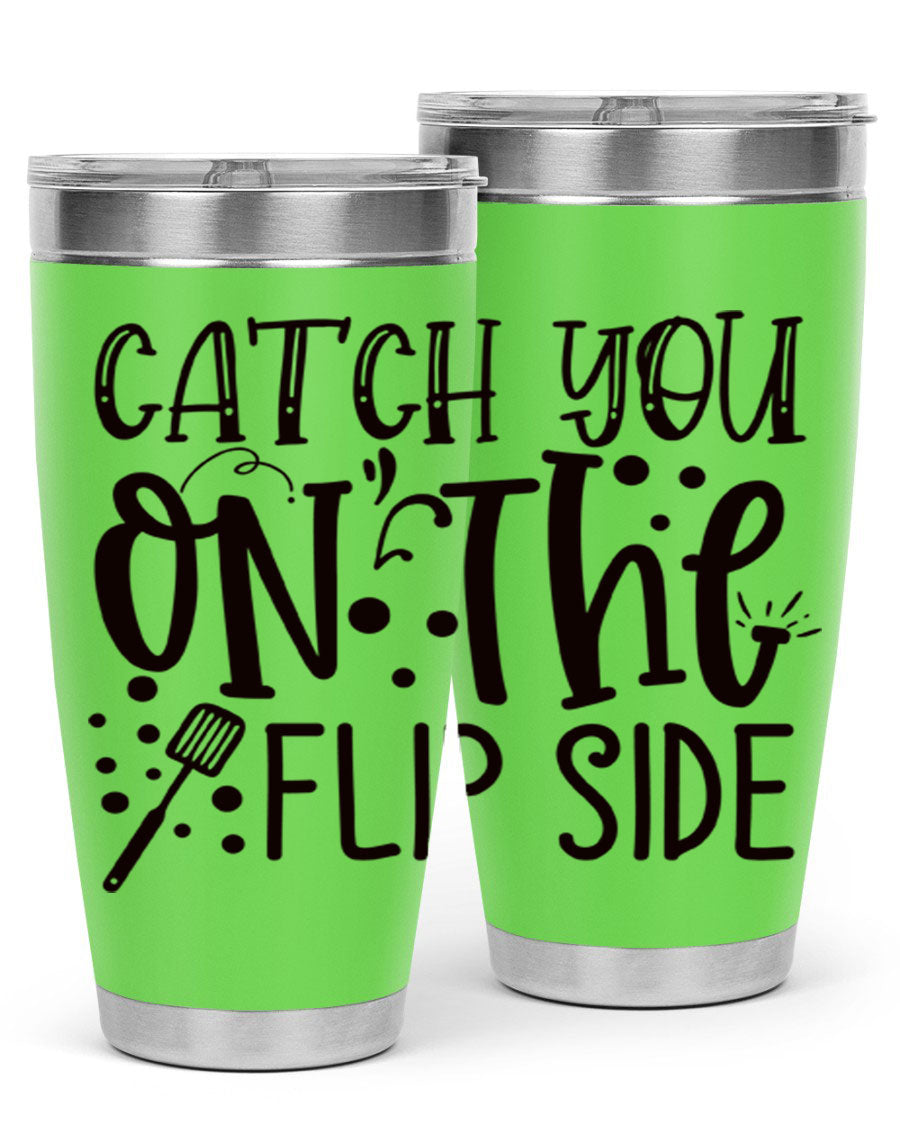 Catch You on the Flipside 49# Tumbler in stainless steel with a stylish design, perfect for hot and cold beverages.