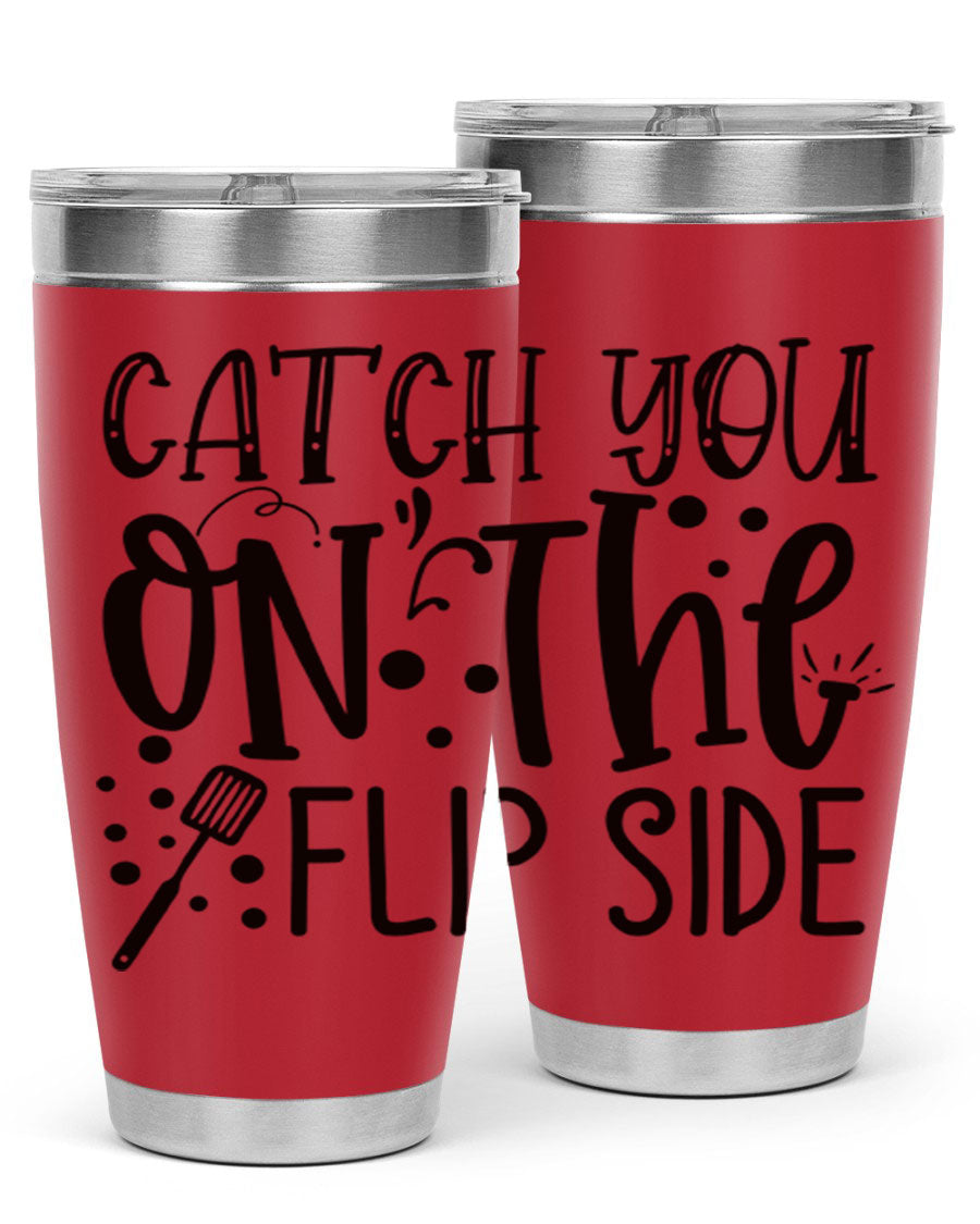 Catch You on the Flipside 49# Tumbler in stainless steel with a stylish design, perfect for hot and cold beverages.