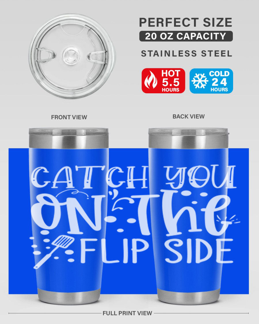 Catch You on the Flipside 50# kitchen tumbler in stainless steel with a vibrant design, showcasing its double wall vacuum insulation and drink-thru lid.