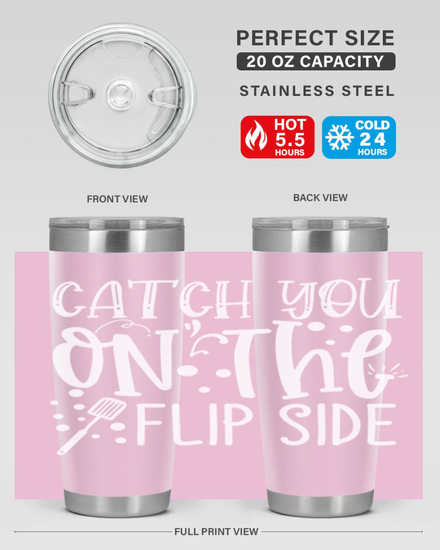 Catch You on the Flipside 50# kitchen tumbler in stainless steel with a vibrant design, showcasing its double wall vacuum insulation and drink-thru lid.