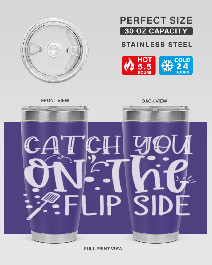 Catch You on the Flipside 50# kitchen tumbler in stainless steel with a vibrant design, showcasing its double wall vacuum insulation and drink-thru lid.
