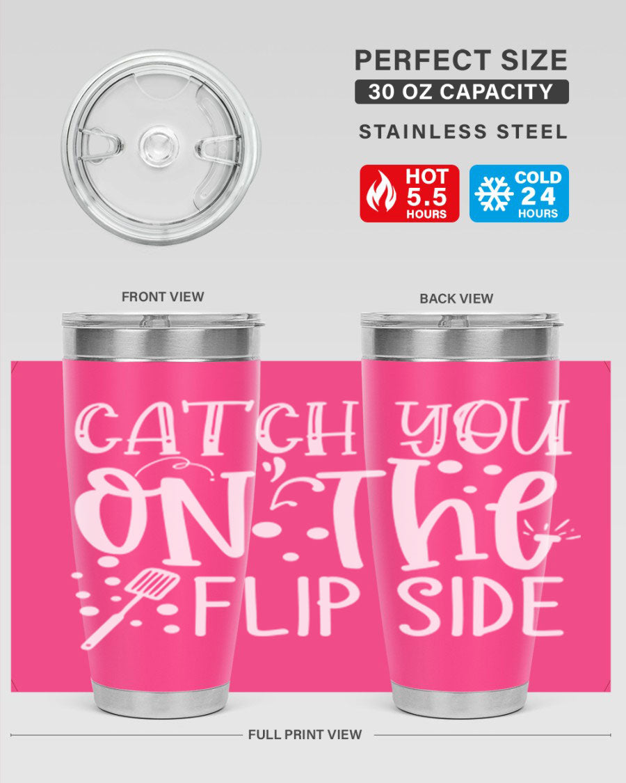 Catch You on the Flipside 50# kitchen tumbler in stainless steel with a vibrant design, showcasing its double wall vacuum insulation and drink-thru lid.