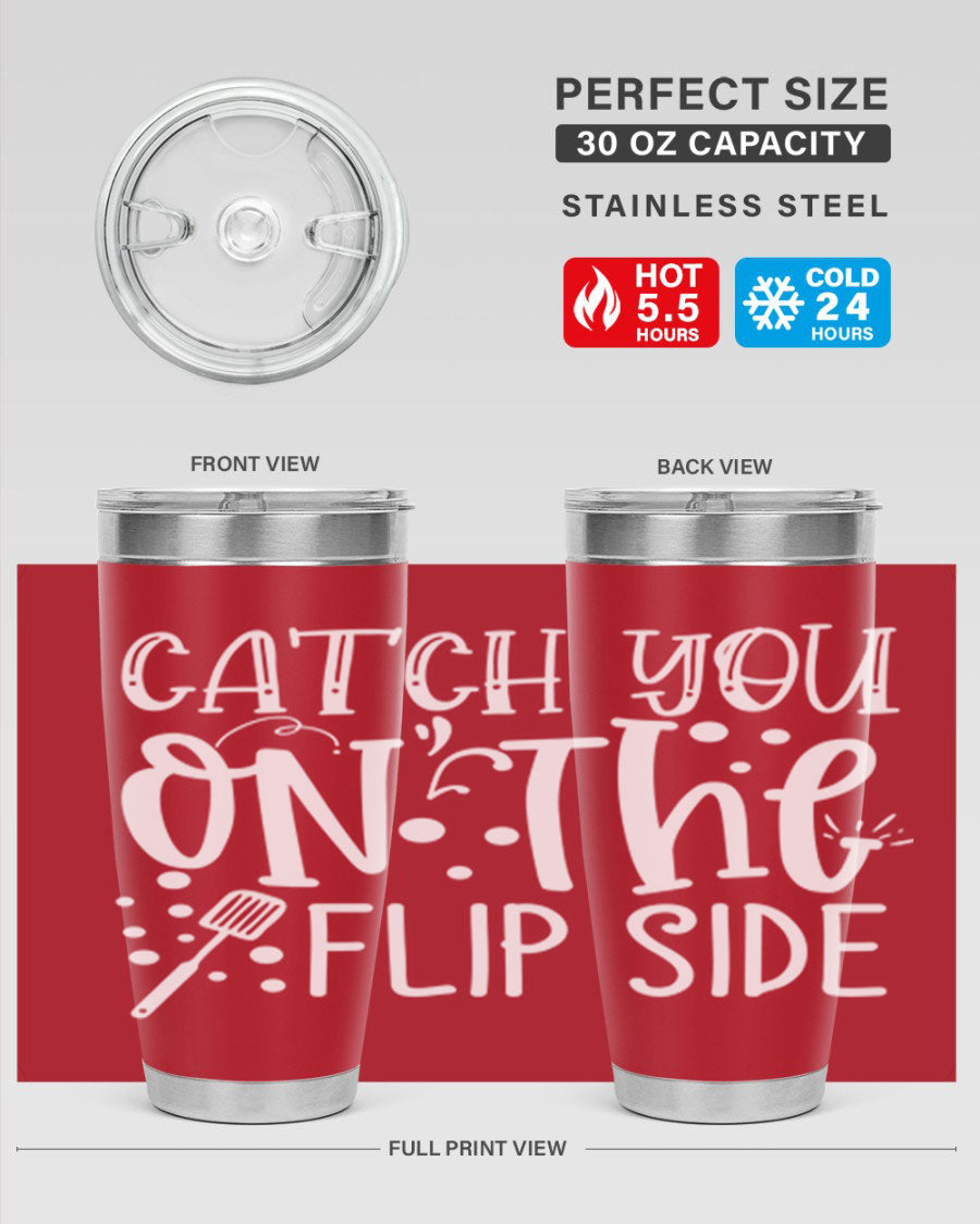 Catch You on the Flipside 50# kitchen tumbler in stainless steel with a vibrant design, showcasing its double wall vacuum insulation and drink-thru lid.