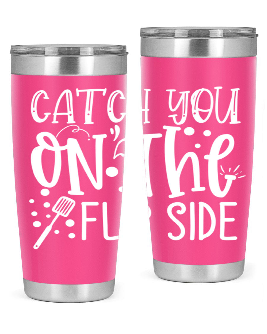 Catch You on the Flipside 50# kitchen tumbler in stainless steel with a vibrant design, showcasing its double wall vacuum insulation and drink-thru lid.
