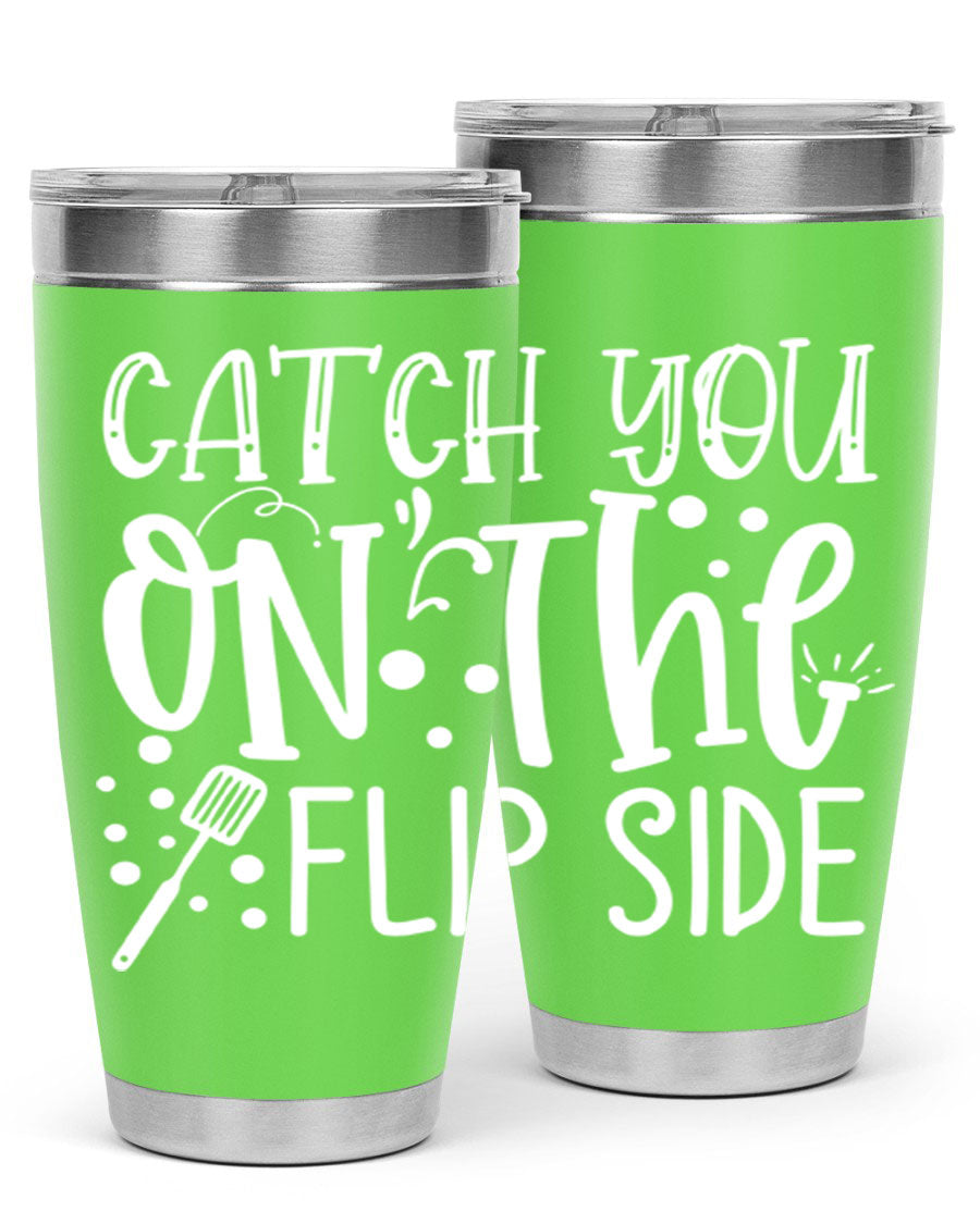 Catch You on the Flipside 50# kitchen tumbler in stainless steel with a vibrant design, showcasing its double wall vacuum insulation and drink-thru lid.