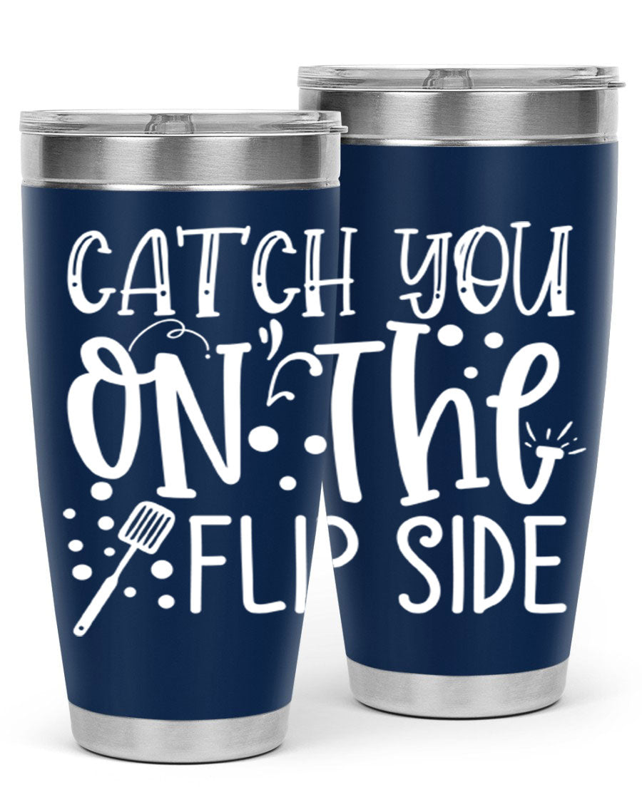 Catch You on the Flipside 50# kitchen tumbler in stainless steel with a vibrant design, showcasing its double wall vacuum insulation and drink-thru lid.