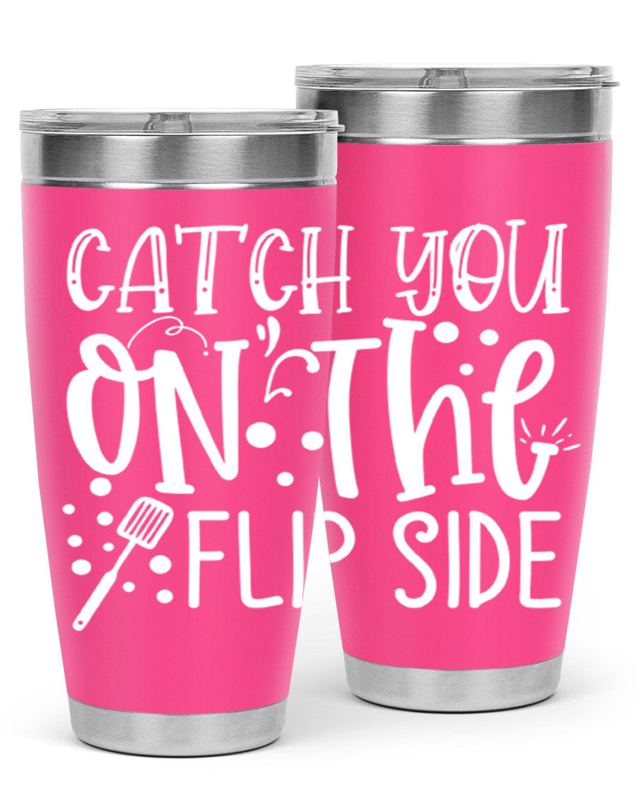 Catch You on the Flipside 50# kitchen tumbler in stainless steel with a vibrant design, showcasing its double wall vacuum insulation and drink-thru lid.