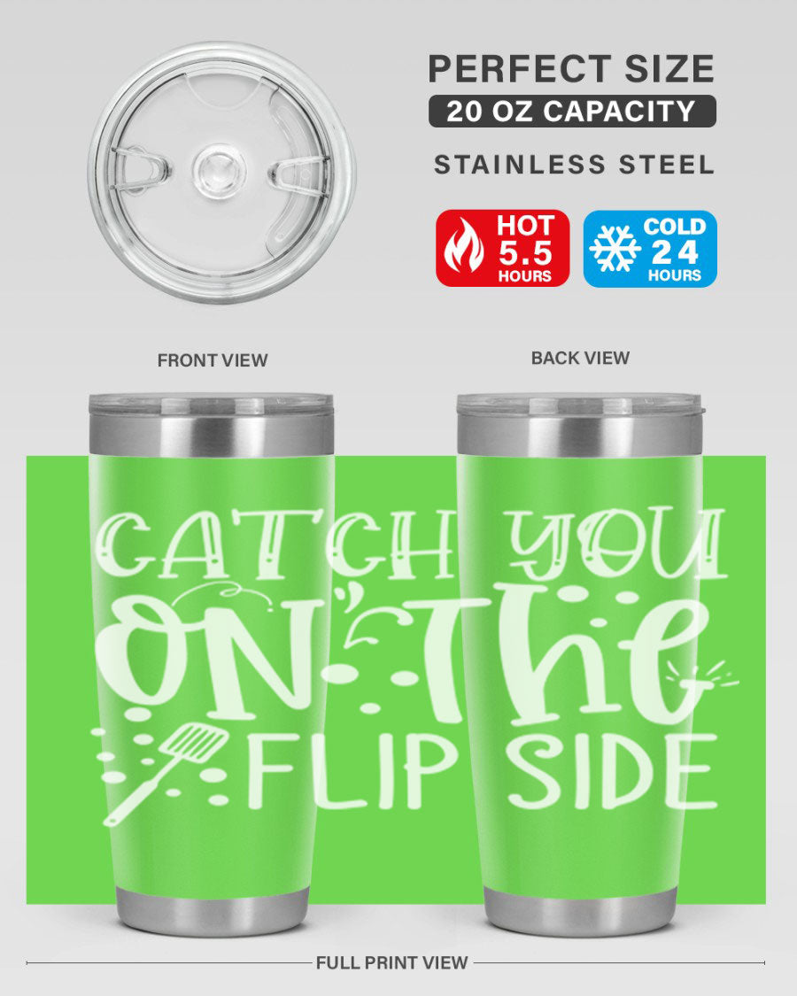 Catch You on the Flipside 50# kitchen tumbler in stainless steel with a vibrant design, showcasing its double wall vacuum insulation and drink-thru lid.