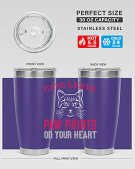 A stylish 20oz and 30oz tumbler featuring a cat-themed design that says 'Cats Leave Paw Prints on Your Heart', made of stainless steel.
